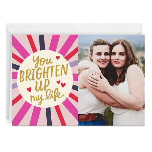 Personalized You Brighten Up My Life Love Photo Card, 