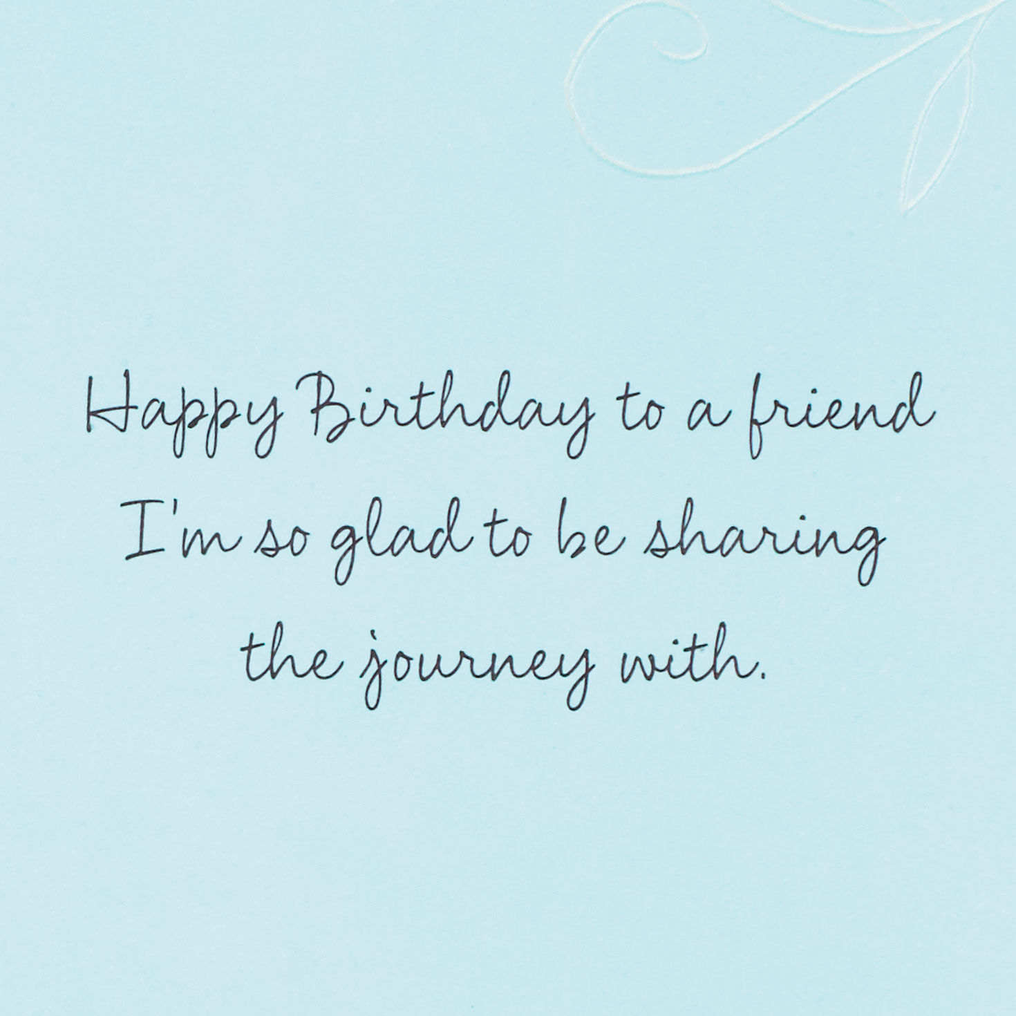 Glad to Share Life's Journey With You Birthday Card for Friend, , large image number 2