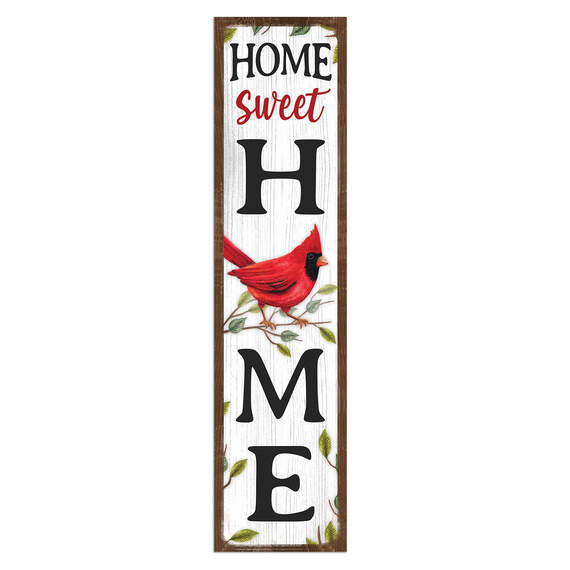 My Word! Home Sweet Home Cardinal Wood Porch Sign