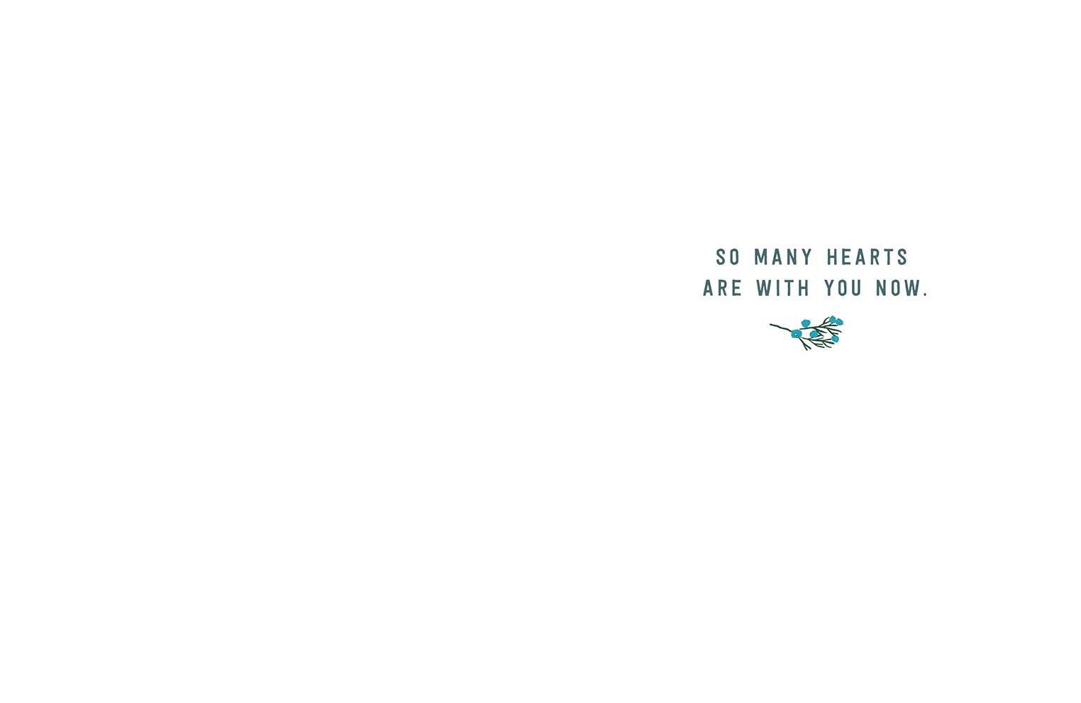So Many Hearts Are With You Sympathy Card