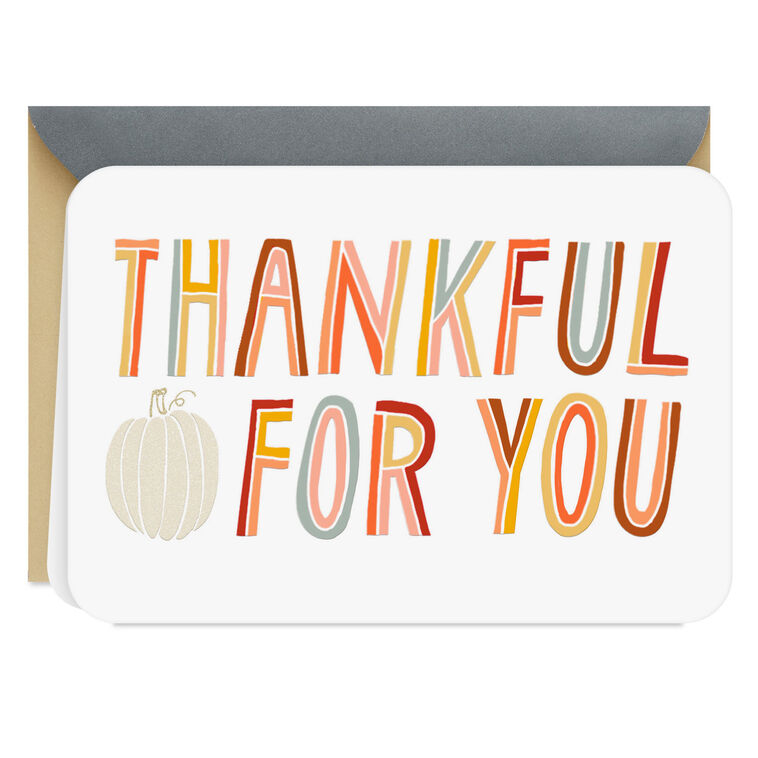 You Make Everything Better Thanksgiving Card