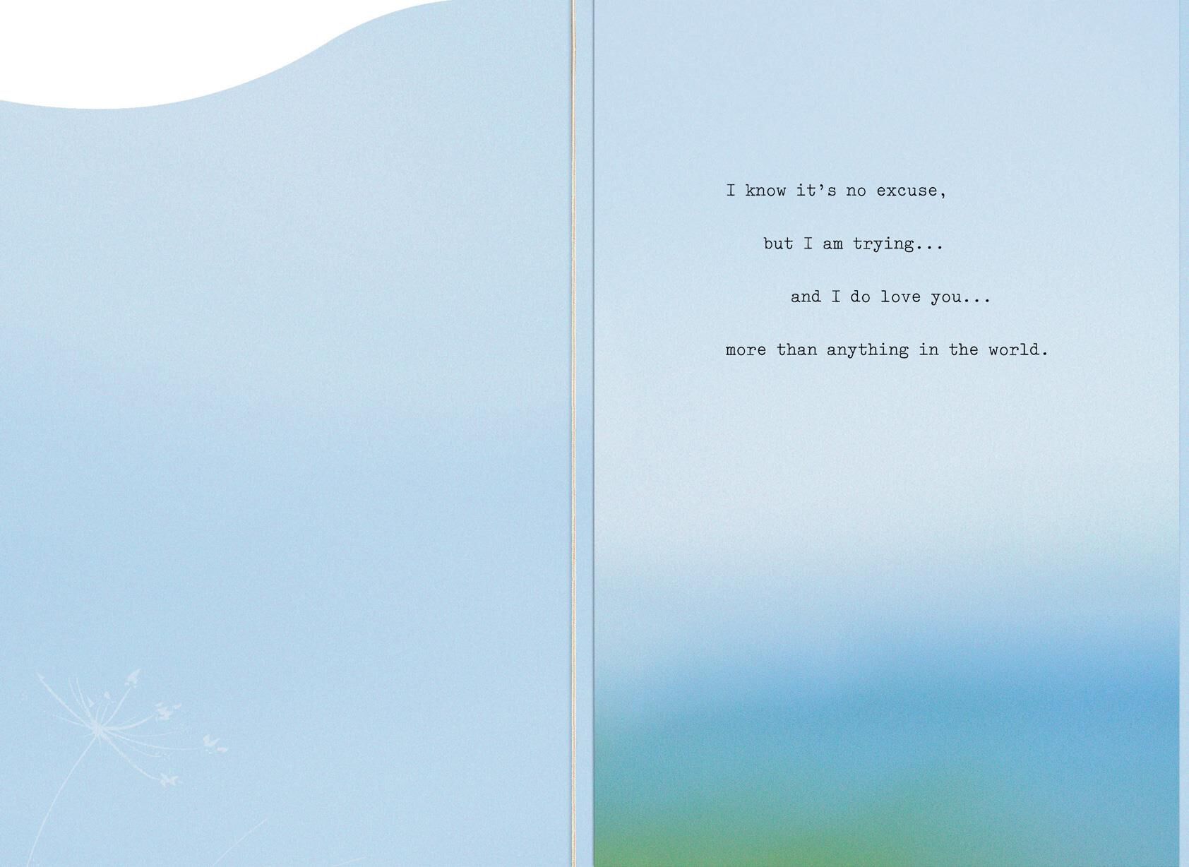 I Know I'm Not the Easiest Love Card