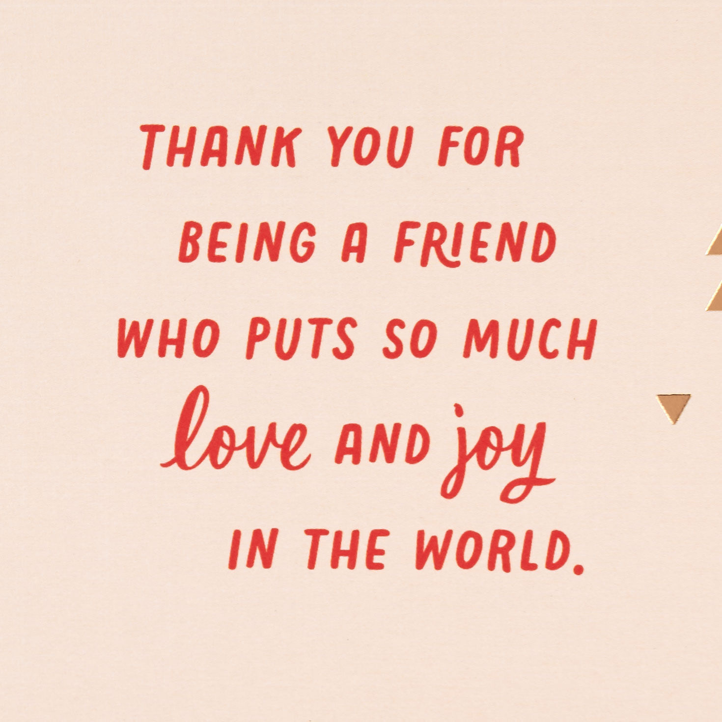 You Put Love and Joy Into the World Christmas Card for Friend for only USD 3.59 | Hallmark