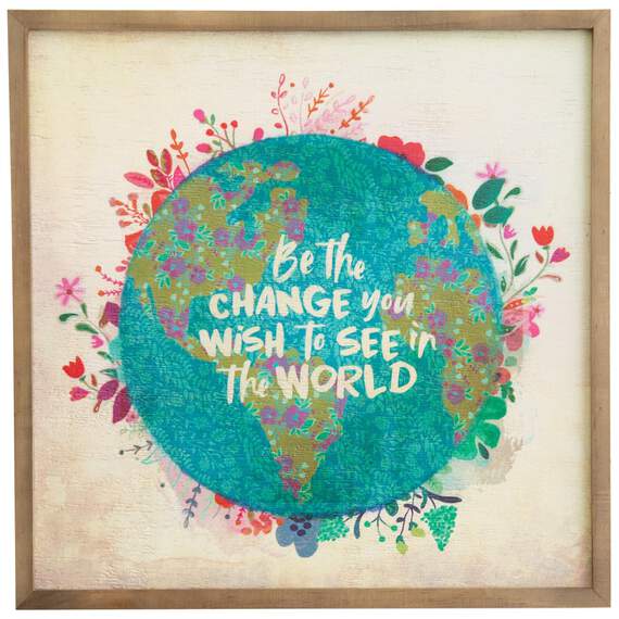Natural Life Be the Change Bungalow Art Wood Quote Sign, 12x12, , large image number 1
