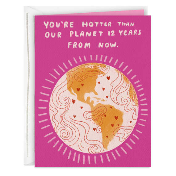 You're Hotter Than Our Planet Card