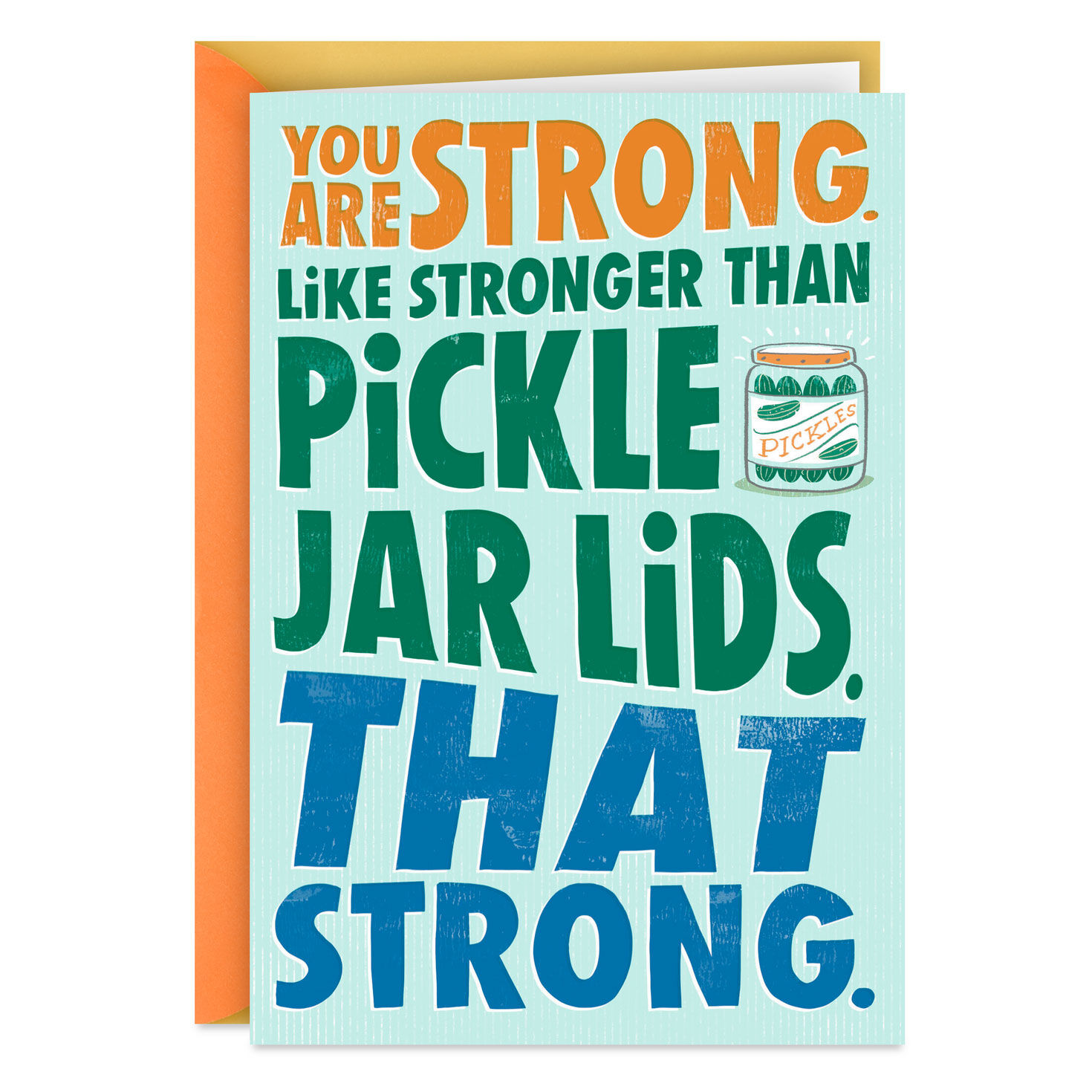 Stronger Than Pickle Jar Lids Funny Support Card
