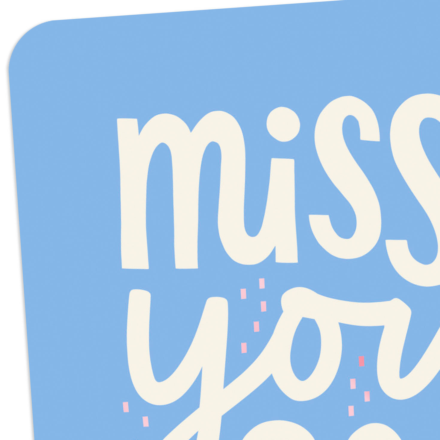 Blue Hand-Lettered Miss You Card Card Front Detail image number 4