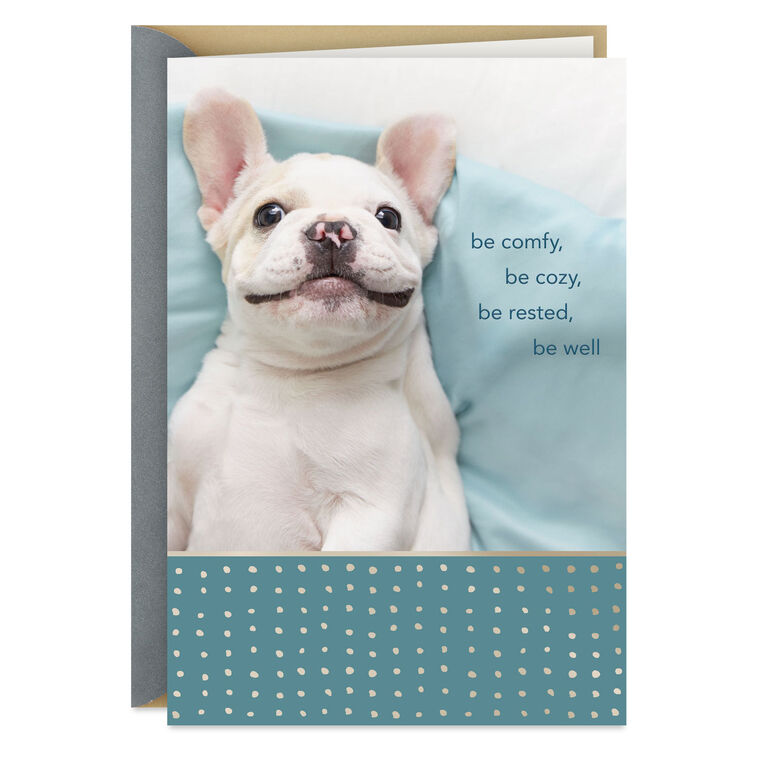 Be Comfy, Be Cozy Get Well Card