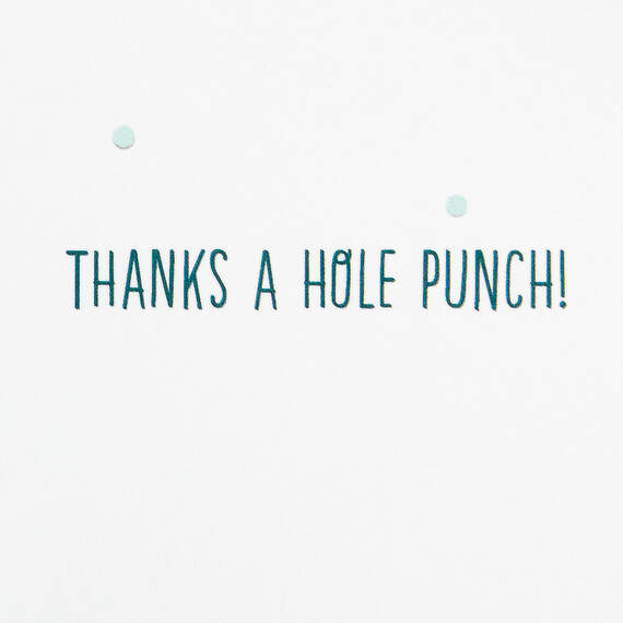 Thanks a Hole Punch Funny Thank-You Card, , large image number 2