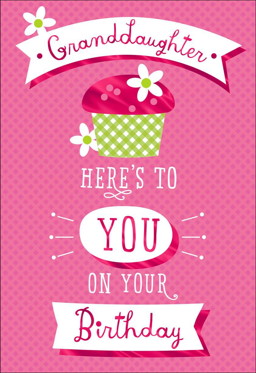 Here's to You Birthday Card for Granddaughter