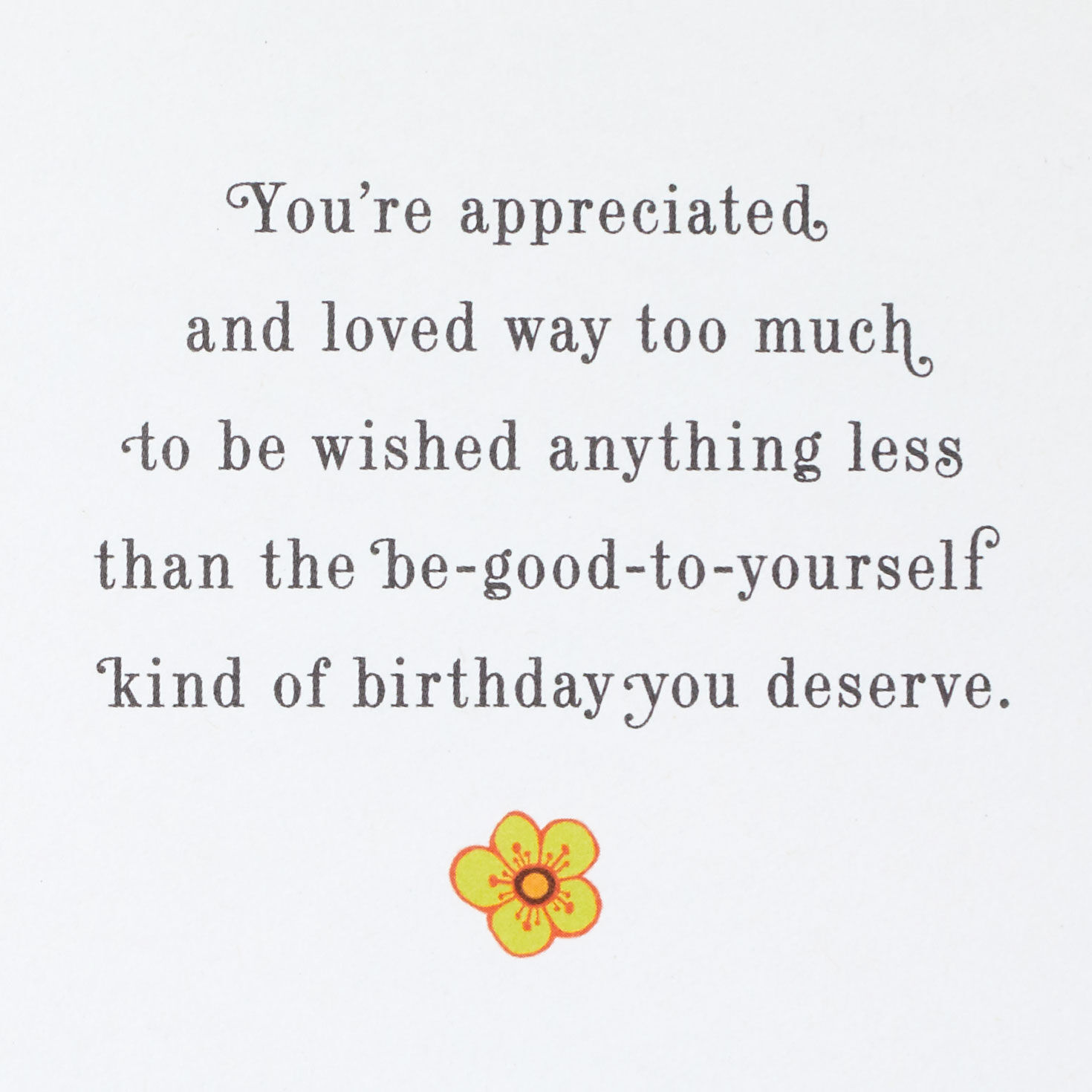 Be Good to Yourself Today Birthday Card for Mom for only USD 8.99 | Hallmark