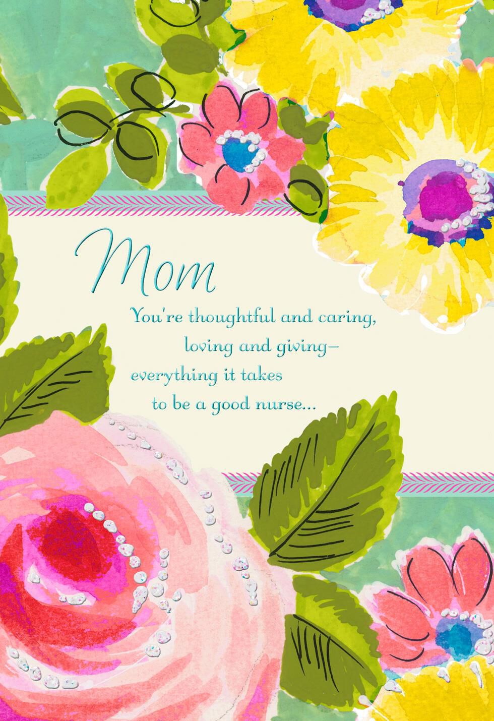 Floral Caring Nurse and Wonderful Mom Nurses Day Card