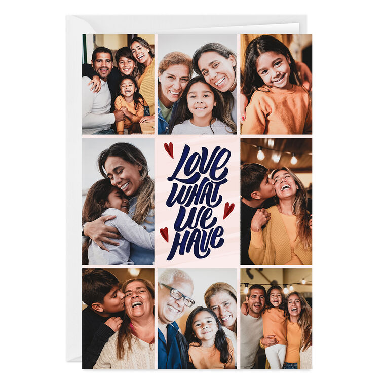 Love What We Have Photo Collage Custom Card