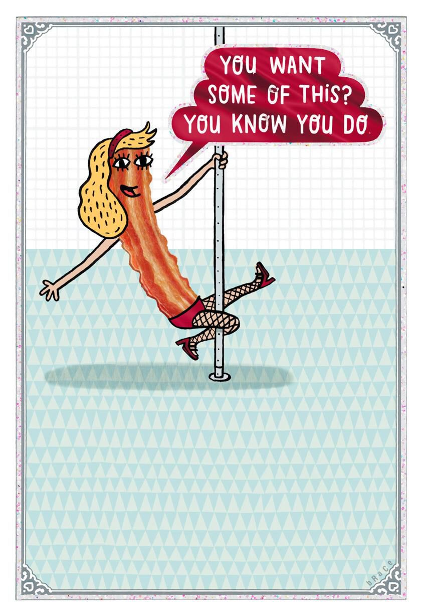 Bacon Strip-Tease Funny Birthday Card