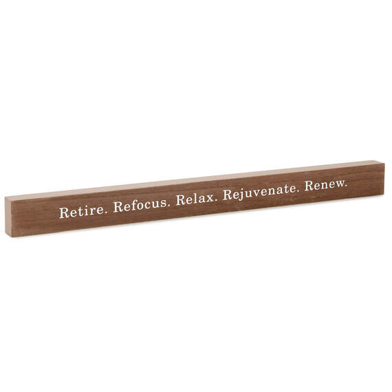 Retire Relax Renew Wood Quote Sign, 23.5x2, , large image number 1