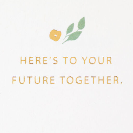 Here's to Your Future Together Wedding Card, 