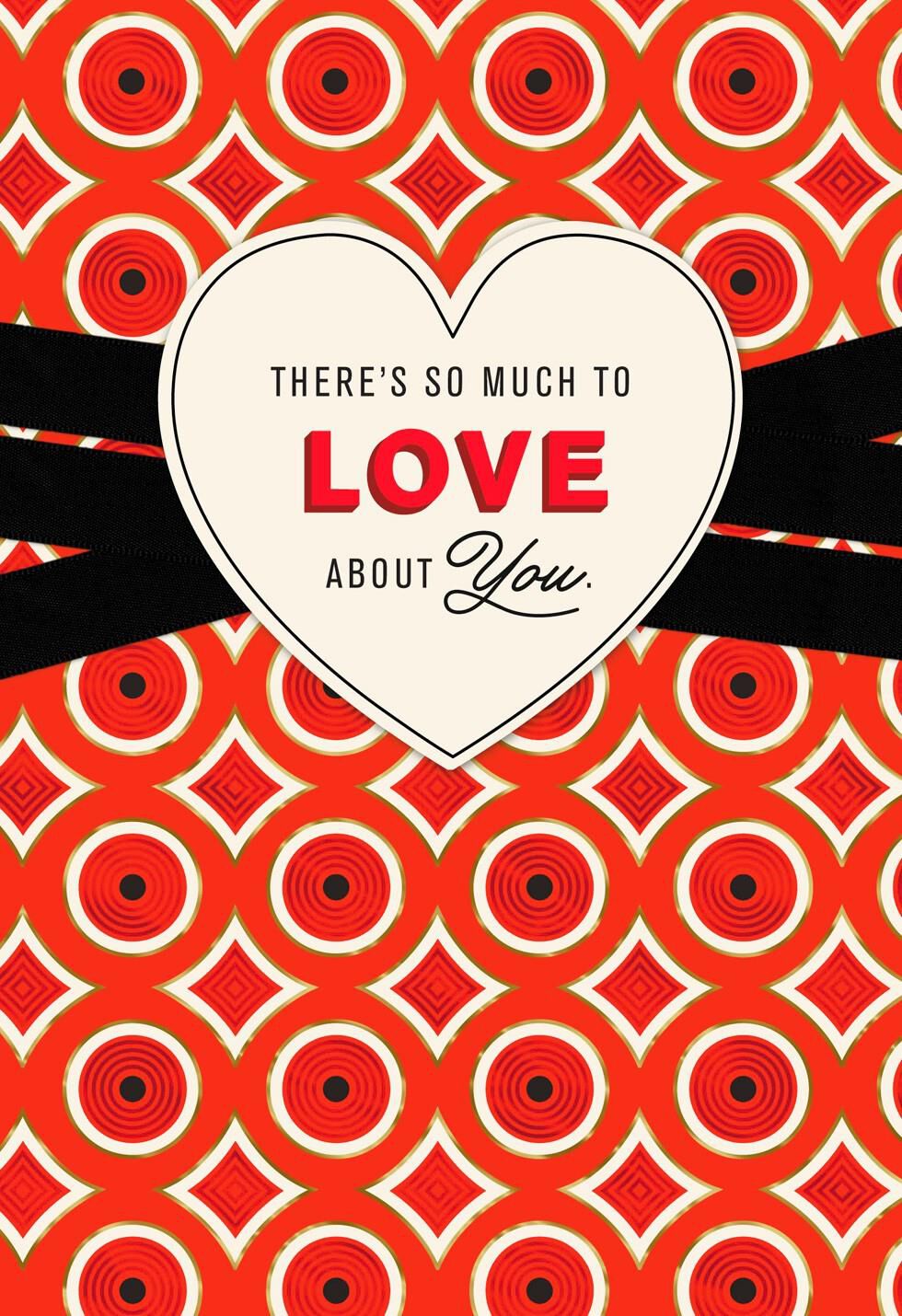 So Much to Love About You Romantic Valentine's Day Card