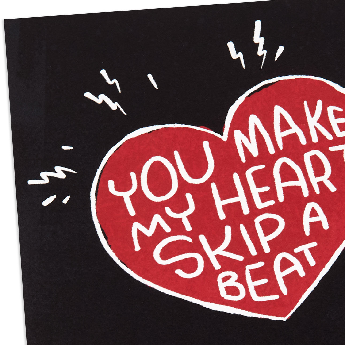 You Make My Heart Skip a Beat Funny Valentine's Day Card for only USD 3.99 | Hallmark