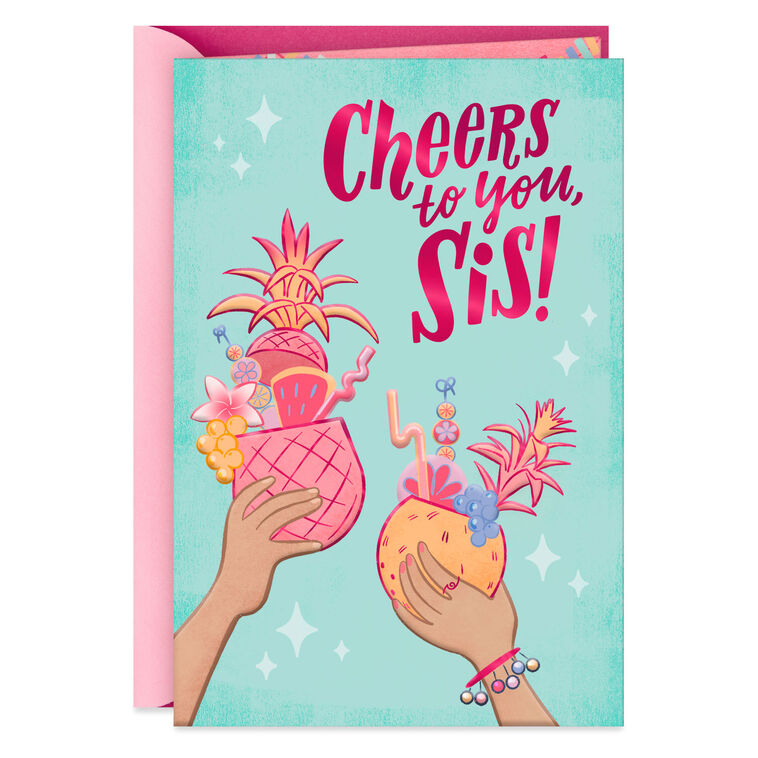 Cheers to Being Family and Friends Birthday Card for Sister