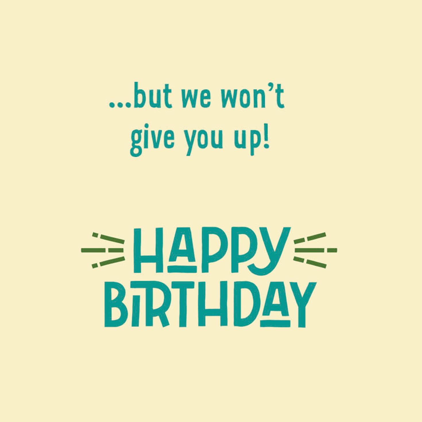 We Won't Give You Up Funny Birthday Card for Son for only USD 2.99 | Hallmark