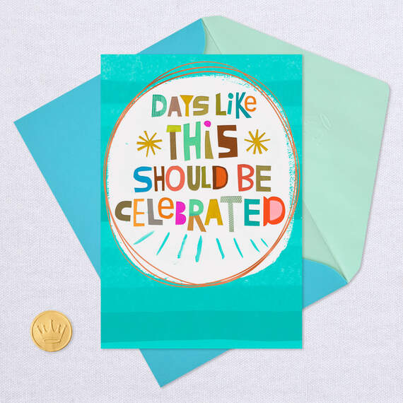 Celebrate Days Like This Congratulations Card, , large image number 5