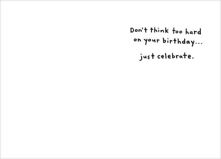 Don't Overthink It Birthday