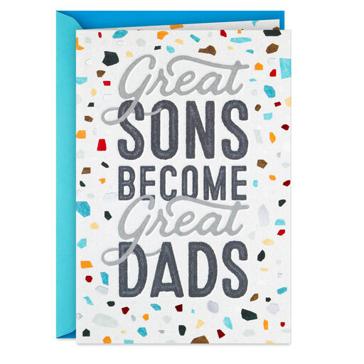 Great Sons Become Great Dads Father's Day Card for Son, 