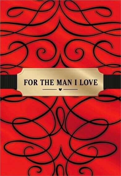 The Man I Love Valentine's Card