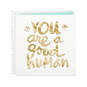 You Are a Good Human Blank Card, , large image number 1