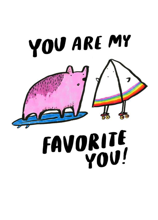 You Are My Favorite You Love Card