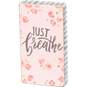 Primitives by Kathy Just Breathe Wood Quote Magnet, 1.75x3.25, , large image number 1