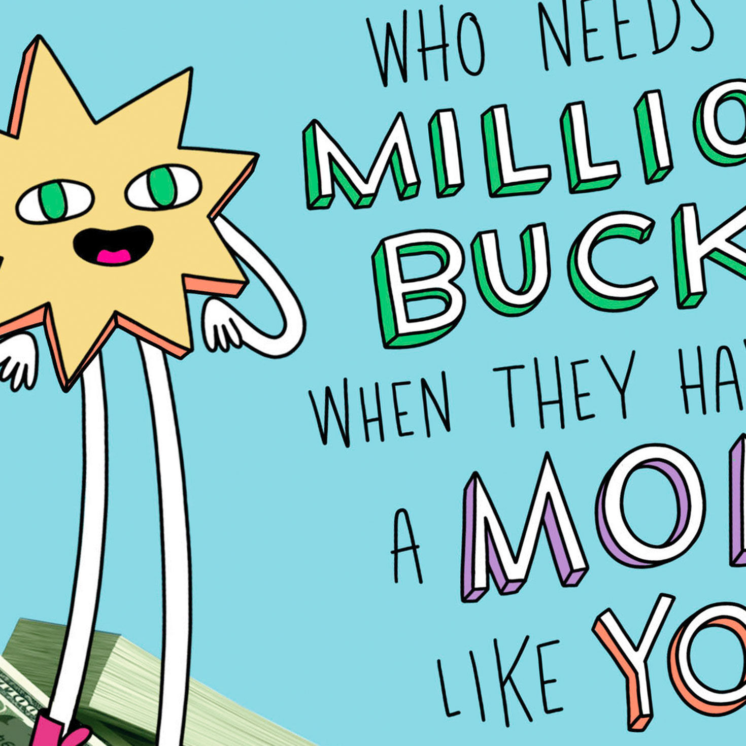 Star Character on Pile of Money Funny Card for Mom Card Front Detail image number 4