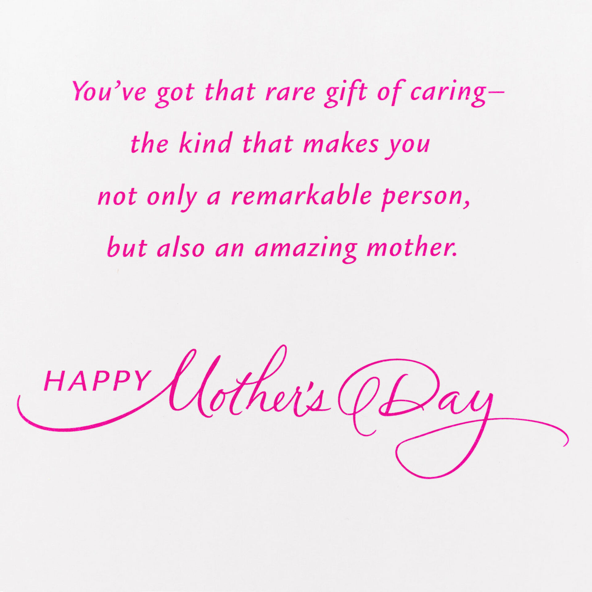 You Have a Rare Gift of Caring Mother
