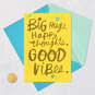 Big Hugs, Happy Thoughts, Good Vibes Get Well Card, , large image number 5