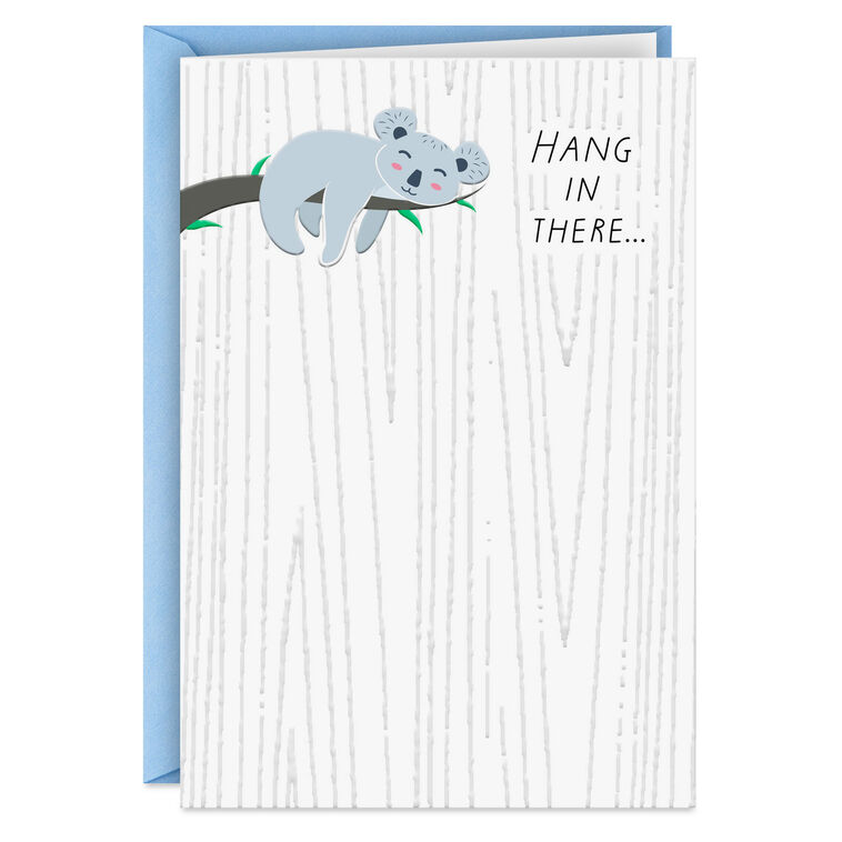Hang in There Encouragement Card