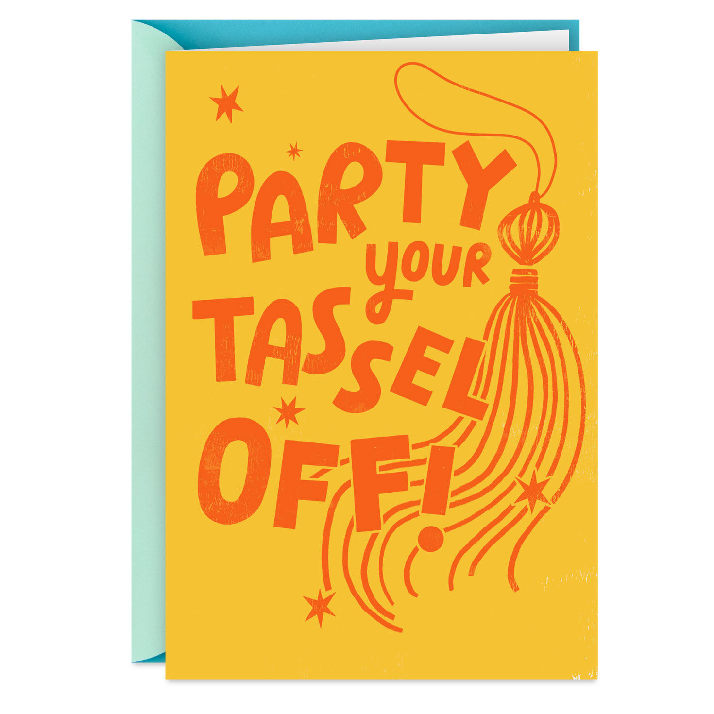 Party Your Tassel Off Funny Graduation Card