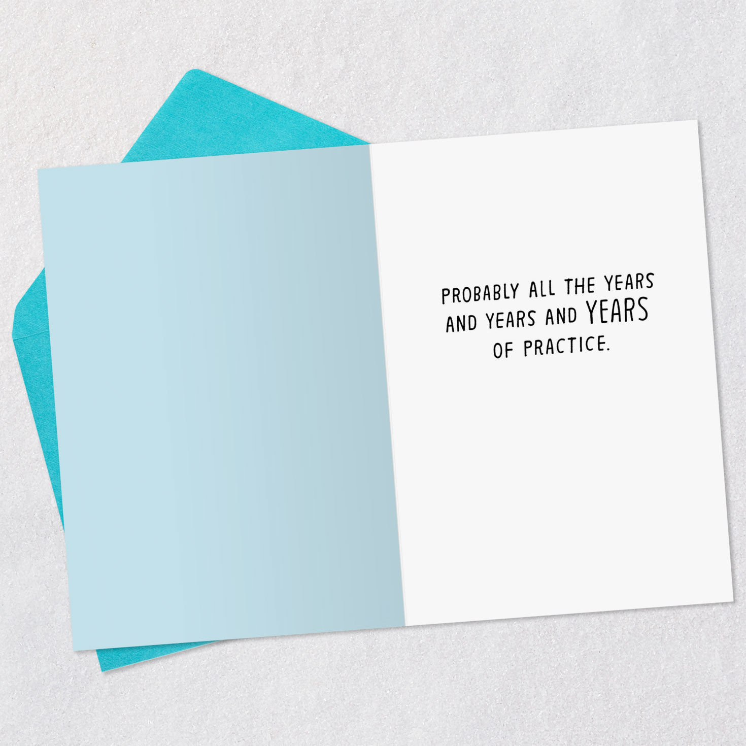 Years of Practice Funny Birthday Card Open card with envelope image number 3