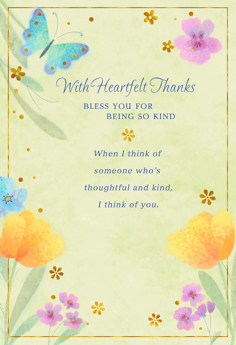 Butterfly and Flowers Kindness Won't Be Forgotten Thank You Card