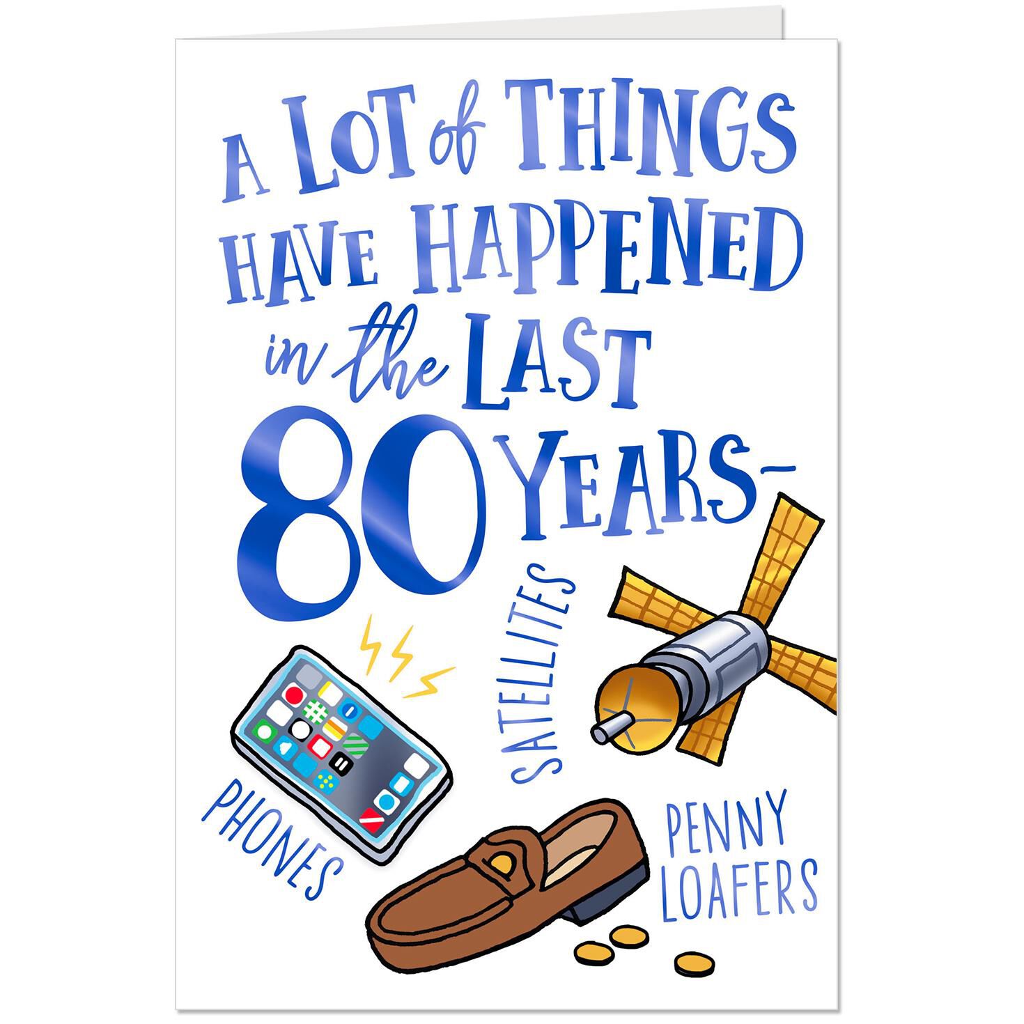 A Lot Has Happened Funny 80th Birthday Card Greeting Cards
