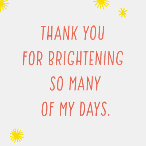 You Bring the Sunshine Friendship Card, 
