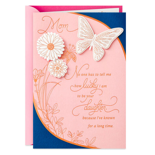 So Lucky To Be Your Daughter Mother's Day Card, 