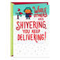 You Keep Delivering Funny Holiday Card for Mail Carrier, , large image number 1