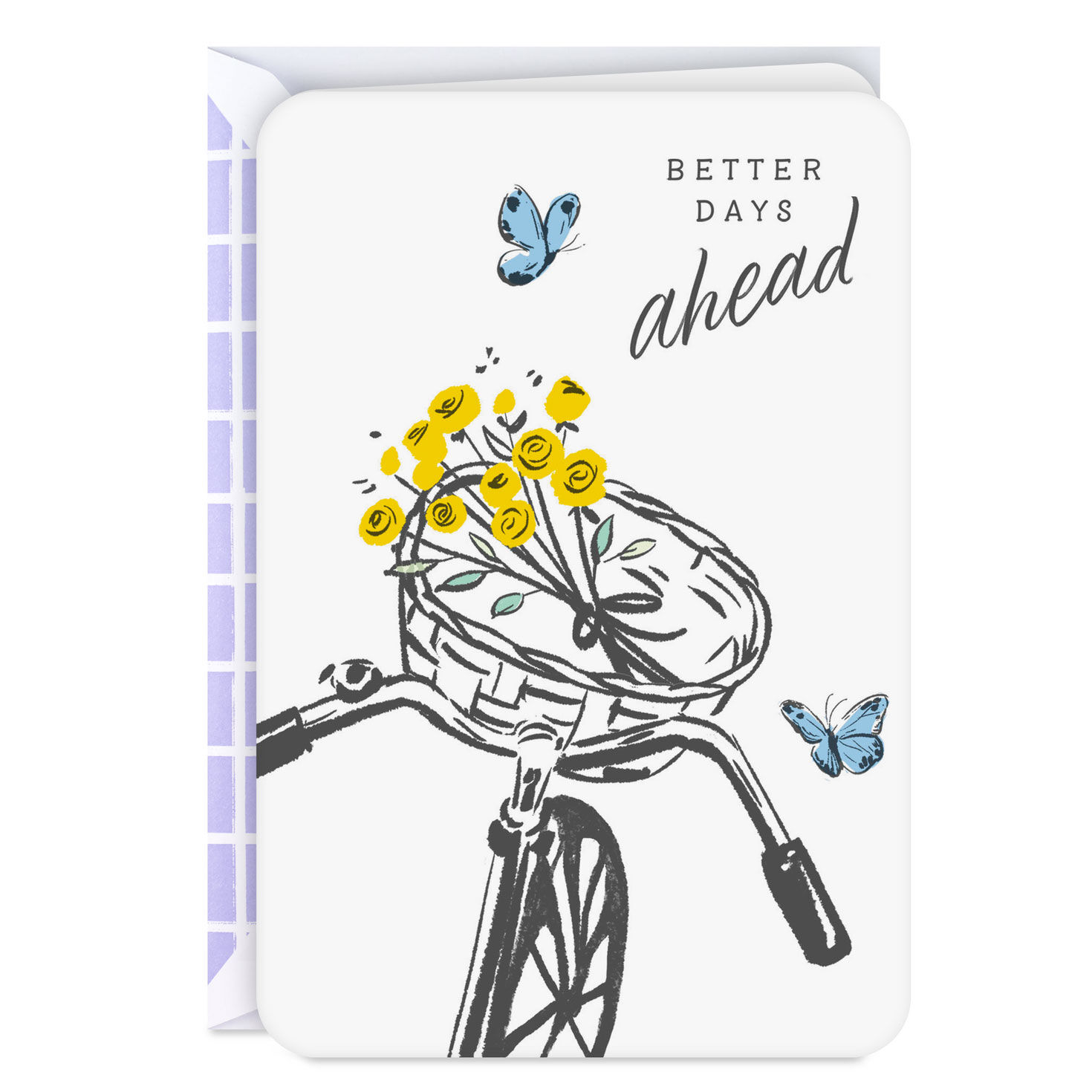 Better Days Ahead Encouragement Card