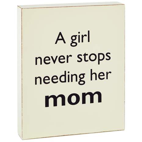 A Girl Needs Her Mom Wood Quote Block, 5.75x7, , large