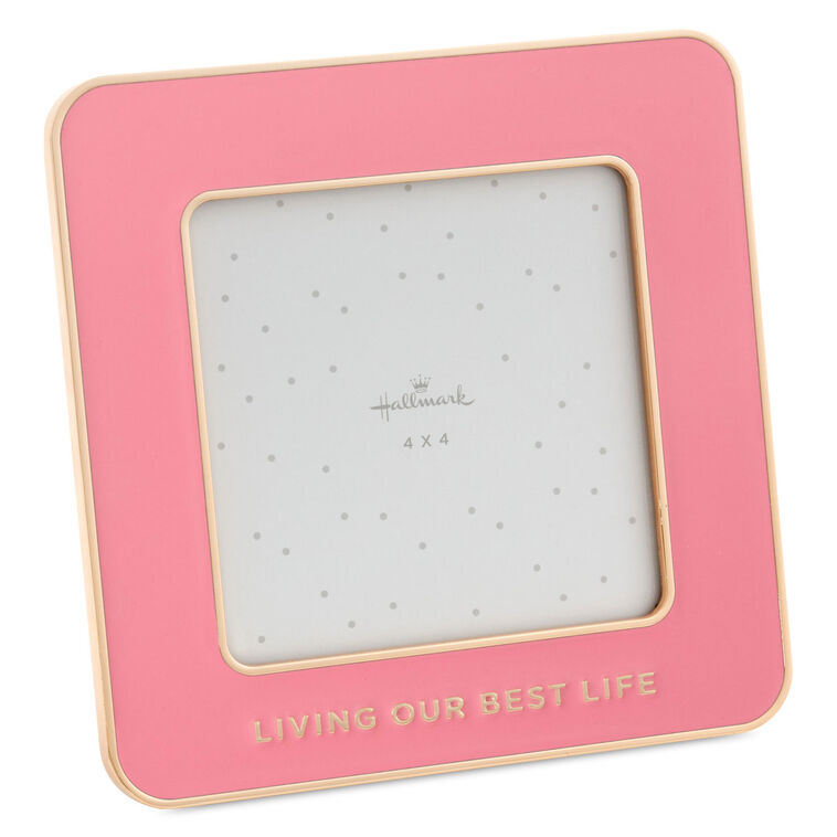 Living Our Best Life Pink Enamel Picture Frame, 4x4