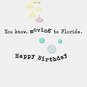 Closer to Moving to Florida Funny Birthday Card, , large image number 2