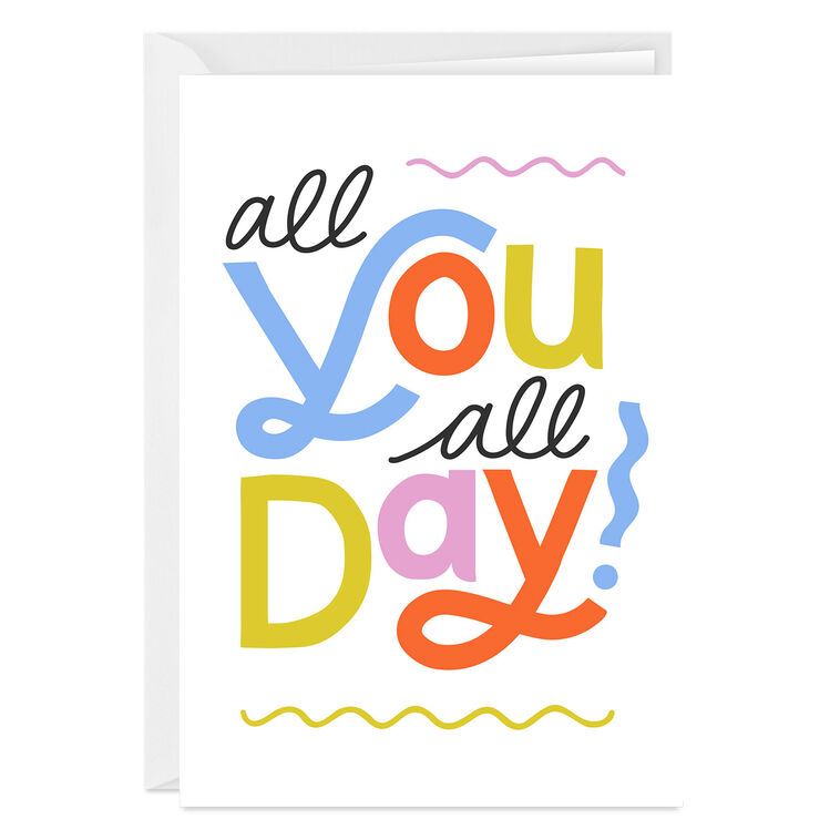 All You All Day Custom Encouragement Card