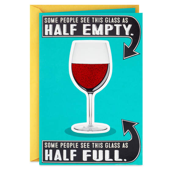 Glass Half-Full of Wine Birthday Card