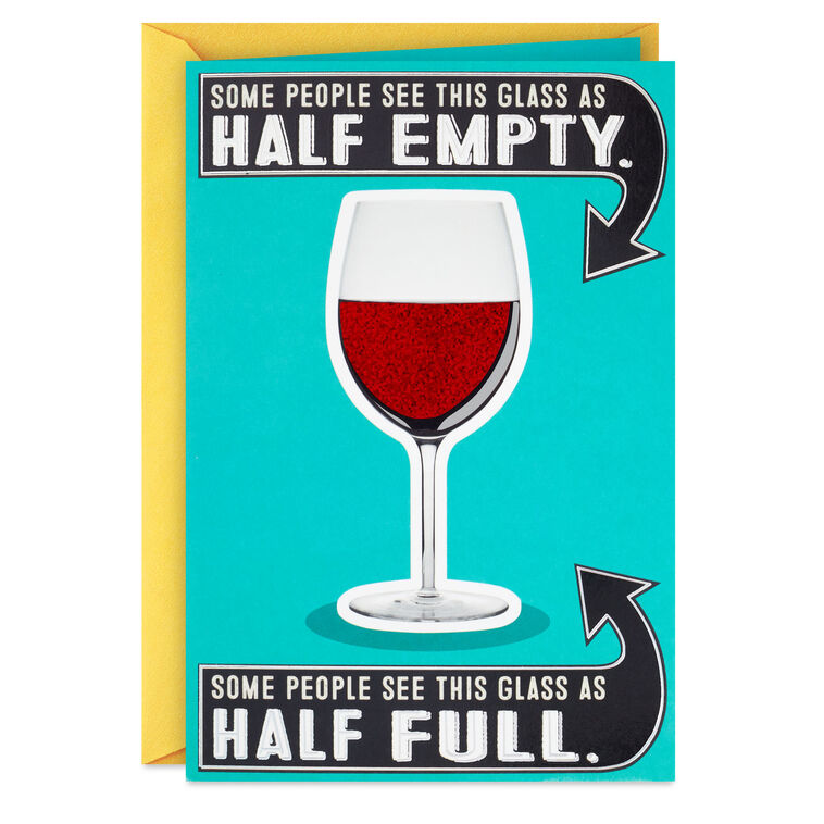Glass Half-Full of Wine Birthday Card