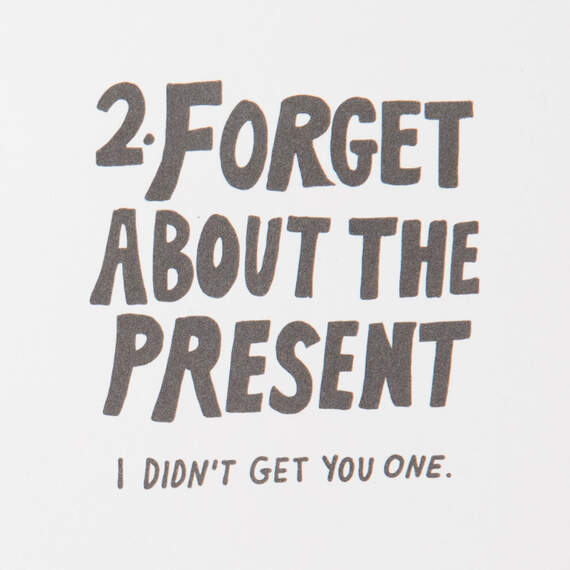 Forget About the Past and the Present Funny Birthday Card, , large image number 2